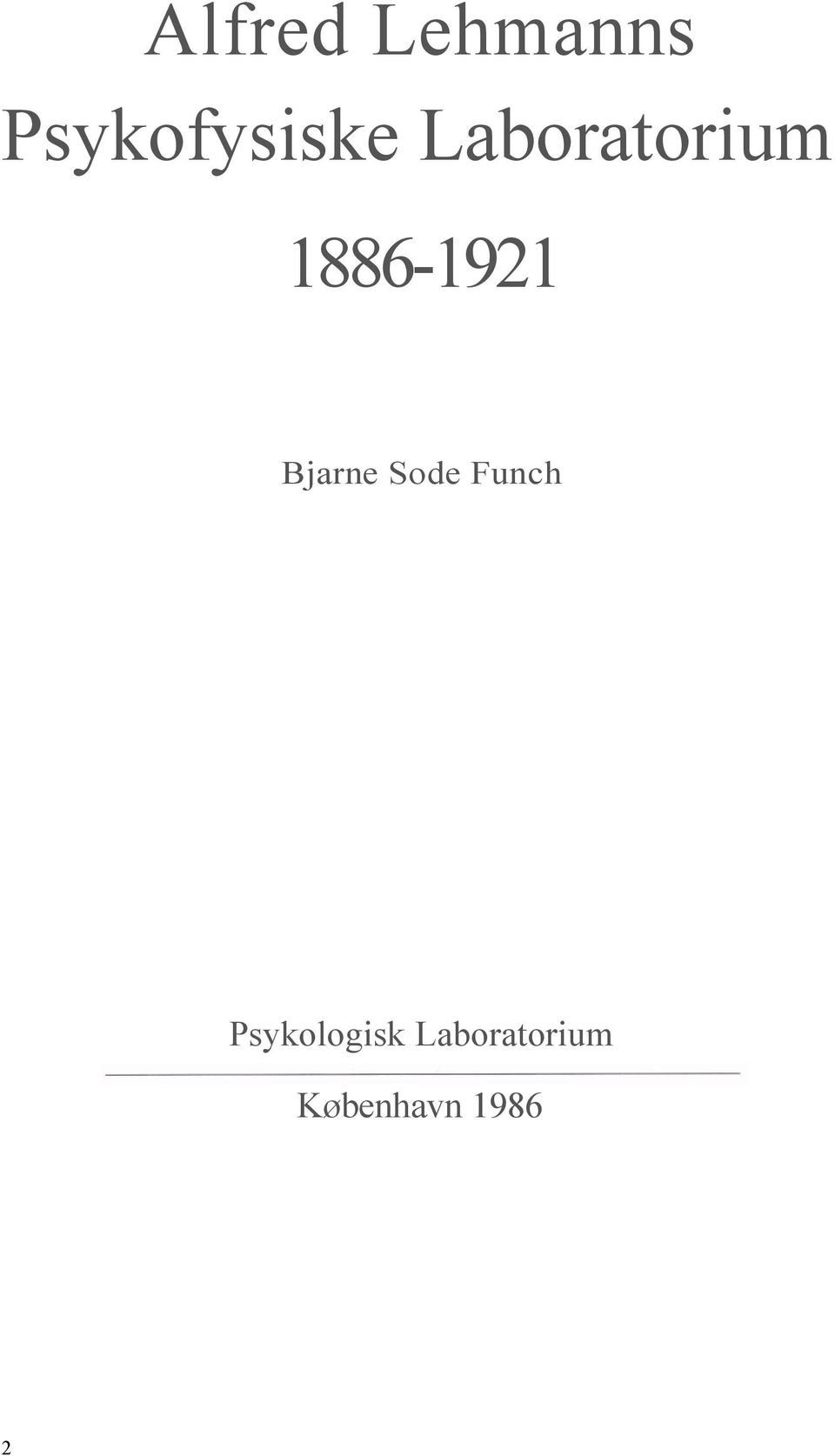 1886-1921 Bjarne Sode Funch