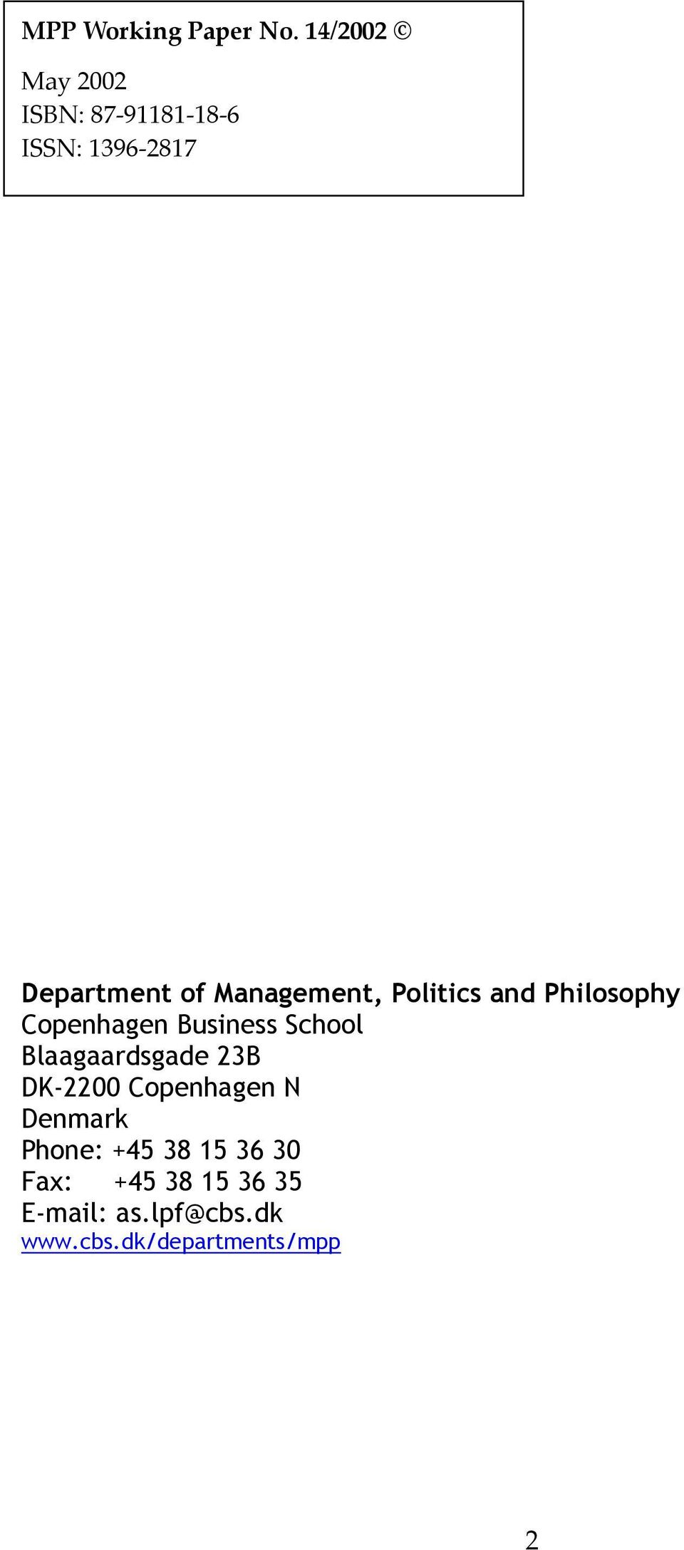 Management, Politics and Philosophy Copenhagen Business School