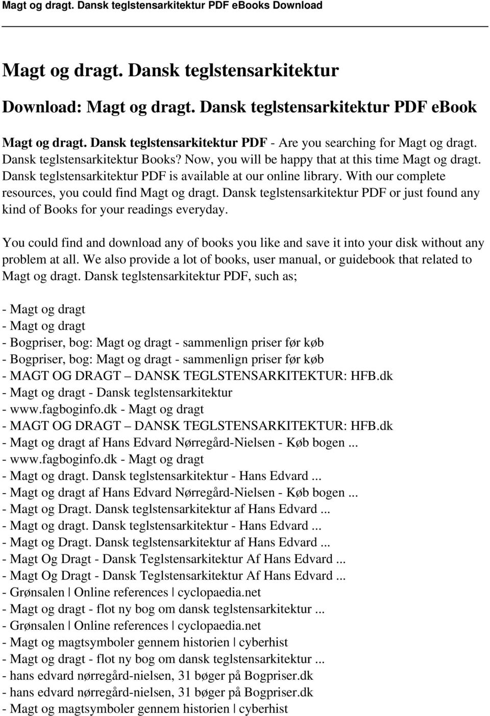 PDF]MAGT OG DRAGT - FLOT NY BOG OM DANSK TEGLSTENSARKITEKTUR... - PDF  Gratis download