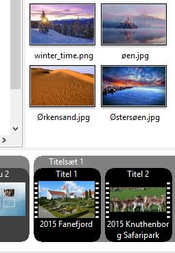 4 2 Billederne lægger sig i bunden af DVDStyler 4 ligesom videoklippene.
