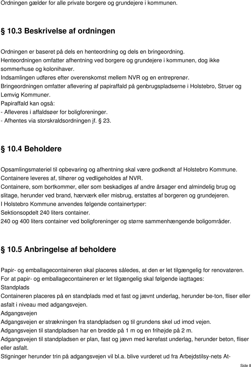 Holstebro Kommune REGULATIV FOR HUSHOLDNINGSAFFALD - PDF Free Download