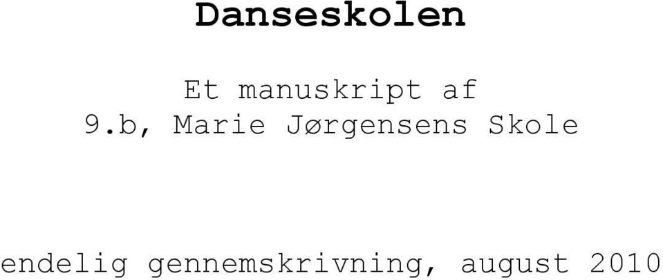 b, Marie Jørgensens