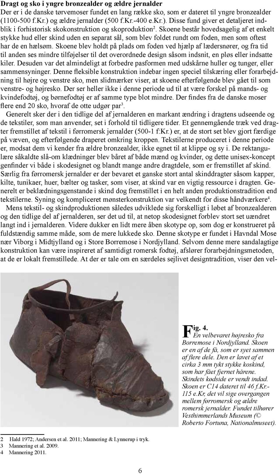 Dragtjournalen. Årgang 7 Nr Tidsskrift udgivet af Den Danske Dragt- og  Tekstilpulje - PDF Free Download