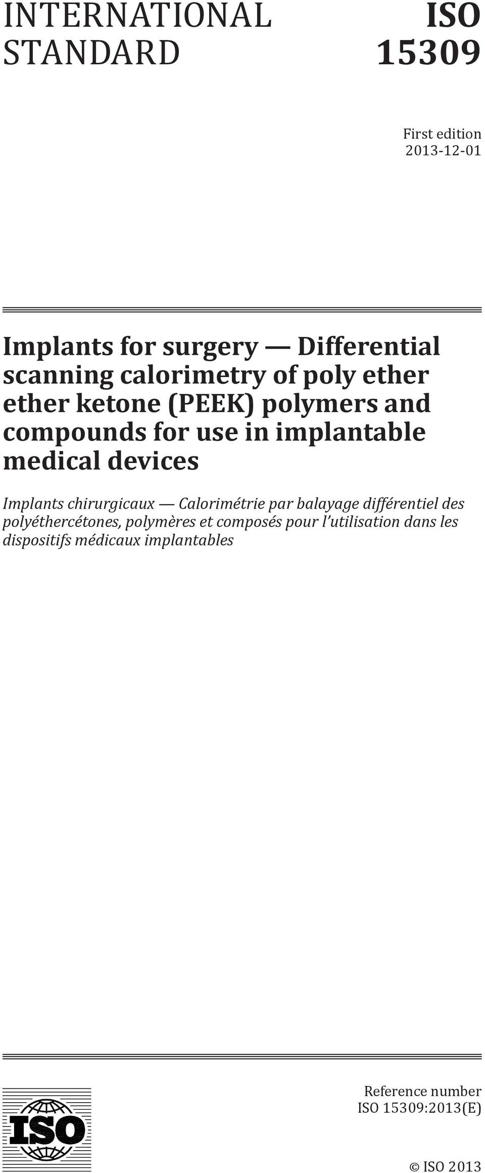 devices Implants chirurgicaux Calorimétrie par balayage différentiel des polyéthercétones, polymères et
