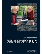Samfundsfag B&C. udgave, ISBN 13 9788761653659 Forfatter(e) Ole Hedegaard Jensen Samfundsfag B&C er en grundbog i samfundsfag til ungdomsuddannelserne.
