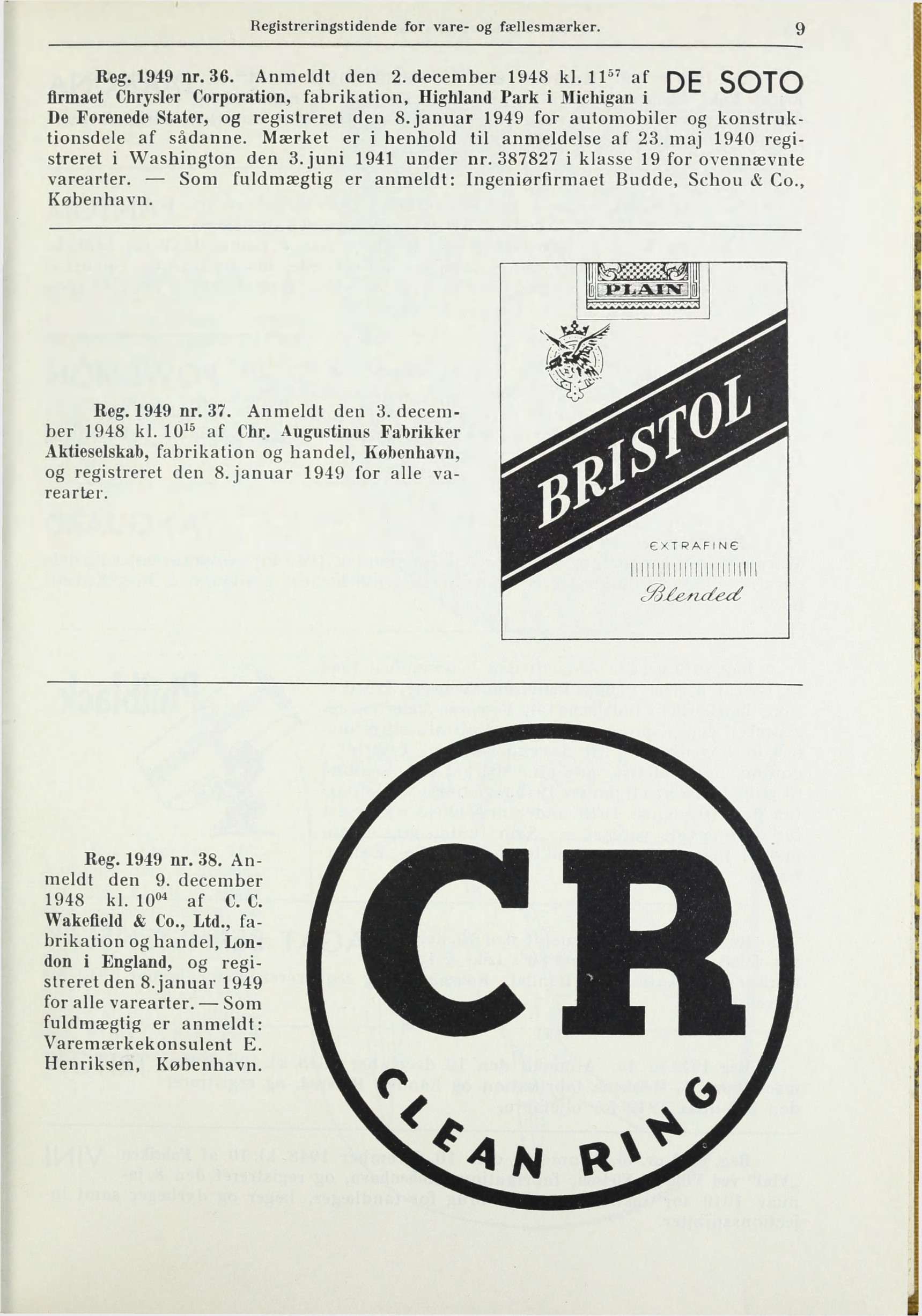 Registreringstidende for vare- og fællesmærker. 9 Reg. 1949 nr. 36. Anmeldt den 2. december 1948 kl.