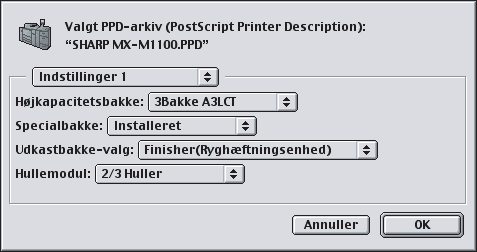MAC OS 9.0-9.2.2 10 Vælg PPD-filen. 13 Vælg maskinkonfigurationen. (1) (1) 11 12 (1) Klik på PPD-filen for din model. (2) Klik på knappen [Vælg].