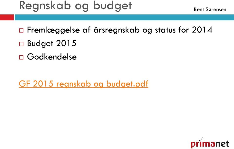status for 2014 Budget 2015