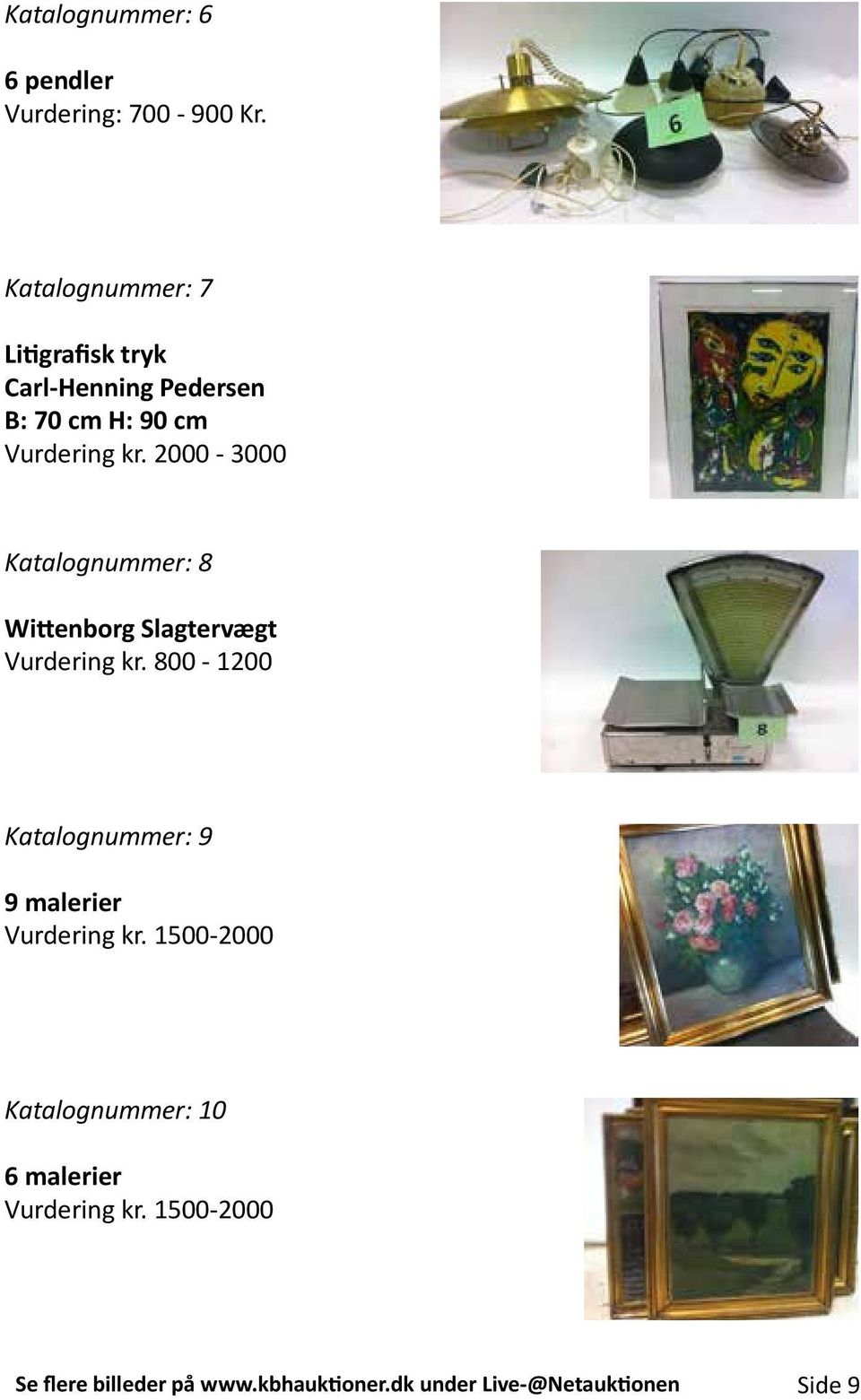 2000-3000 Katalognummer: 8 Wittenborg Slagtervægt Vurdering kr.