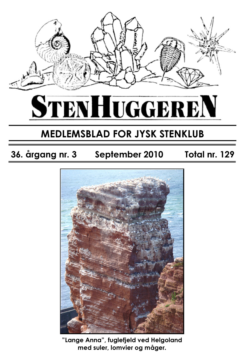 MEDLEMSBLAD FOR JYSK STENKLUB 36. årgang nr. 3 September 2010 Total nr.