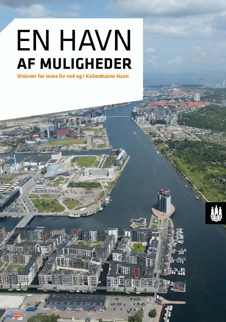 INTRODUKTION Københavns Borgerrepræsentation har i maj 2014 besluttet, at visionen En Havn af Muligheder skal danne grundlag for den videre rekreative udvikling af havnen og at Teknik- og