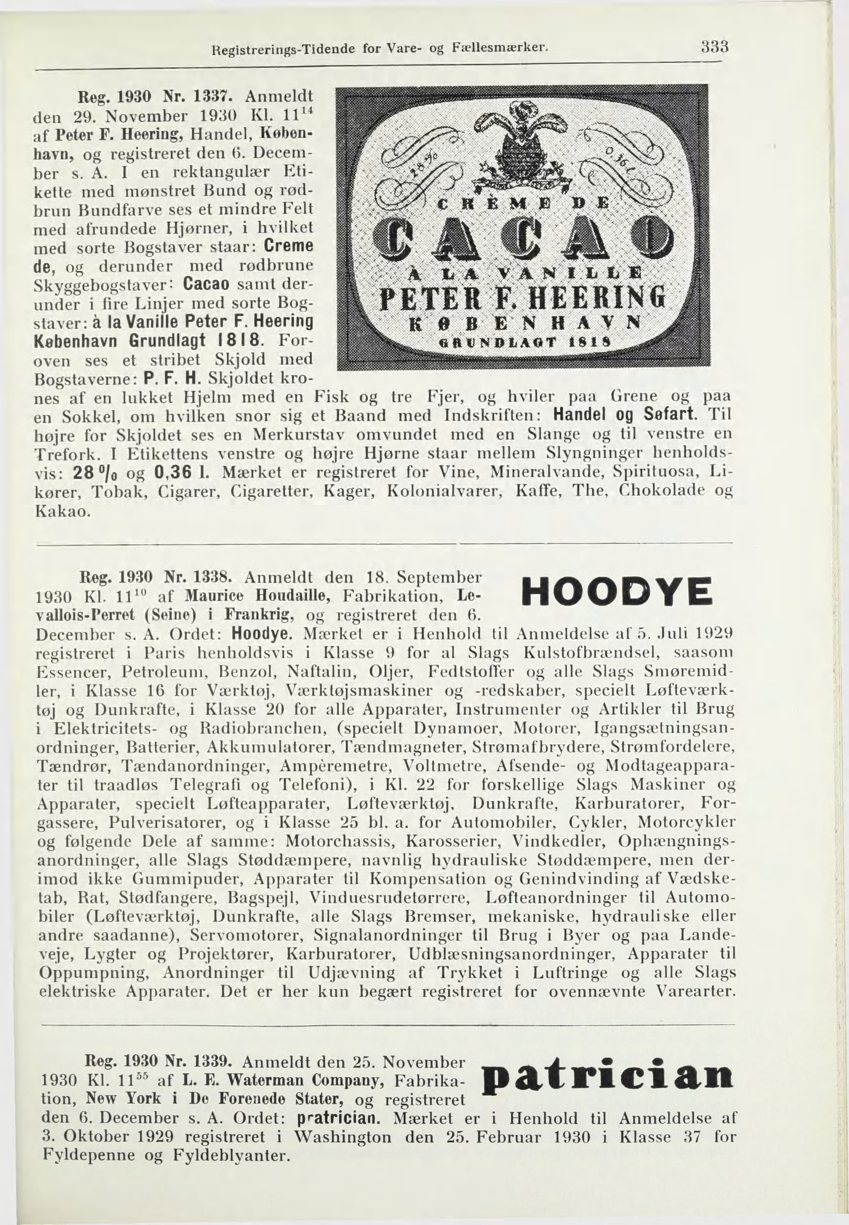 Registrerings-Tidende for Vare- og Fællesmærker. 333 Reg. 1930 Nr. 1337. An