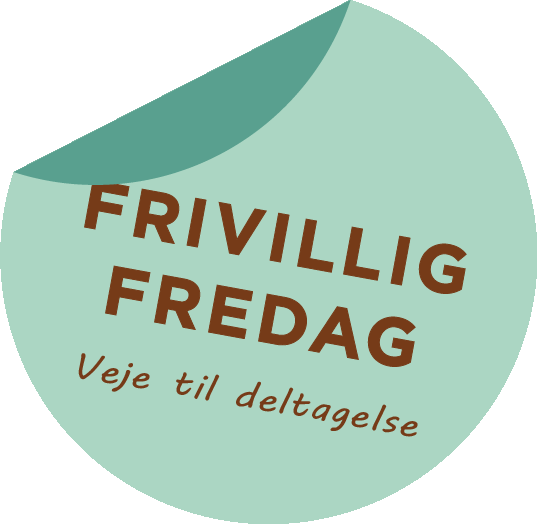 30. september 2016 FRIVILLIG FREDAG Frivillig Fredag er Danmarks nationale frivillighedsdag, som siden 2011 har været markeret med forskellige events landet rundt - altid den sidste fredag i