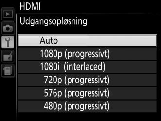 Valg af udgangsopløsning For at vælge formatet for billeder udlæst til HDMI-enheden skal du vælge HDMI > Udgangsopløsning i kameraets opsætningsmenu (0 231).