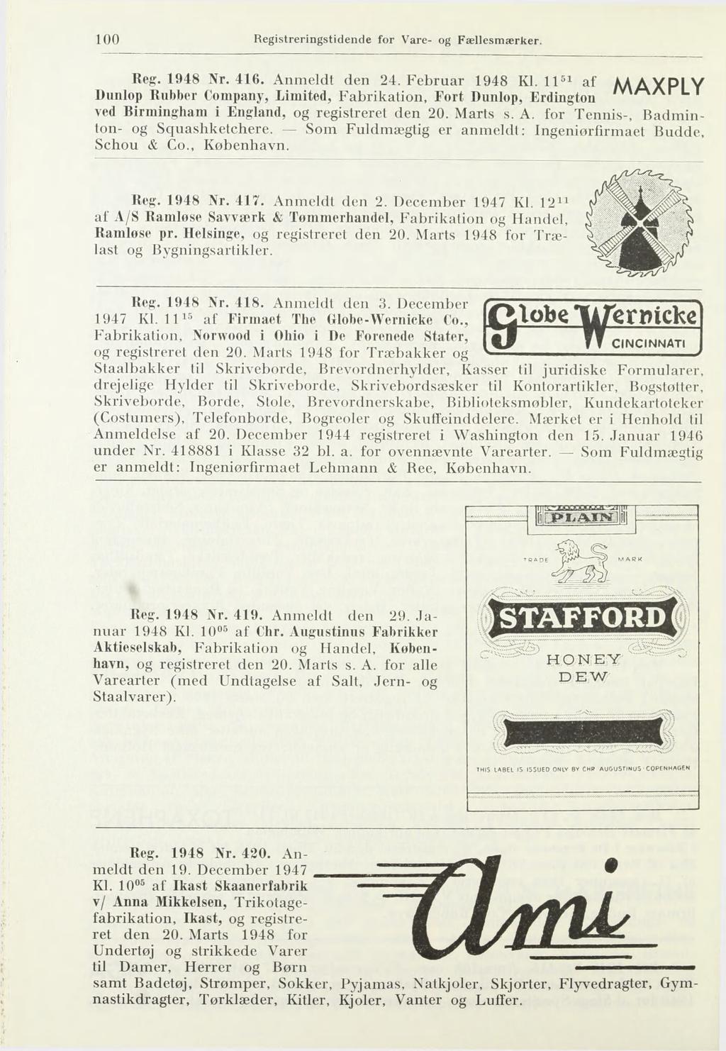 100 Registreringstidende for Vare- og Fællesmærker. Re^. 1948 Nr. 416. Anmeldt den 24.