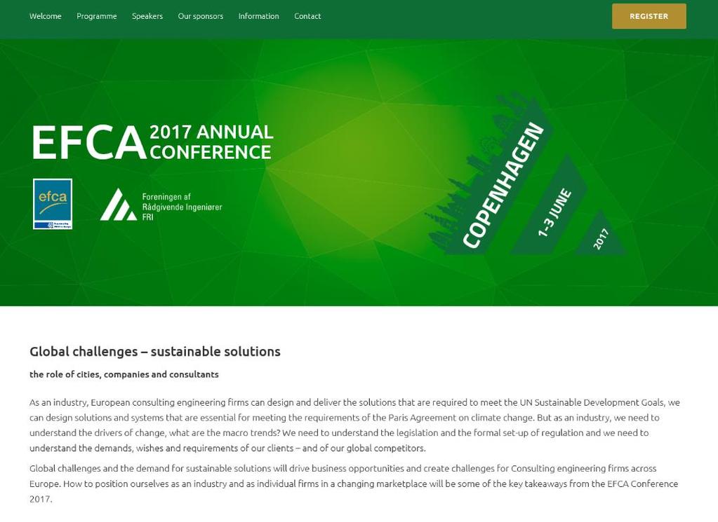 EFCA CONFERENCE 2017 FRI er i 2017 vært for EFCA Annual Conference 3 dage: 1-3 juni 2017 Indlægsholdere: Connie Hedegaard, C40, København,