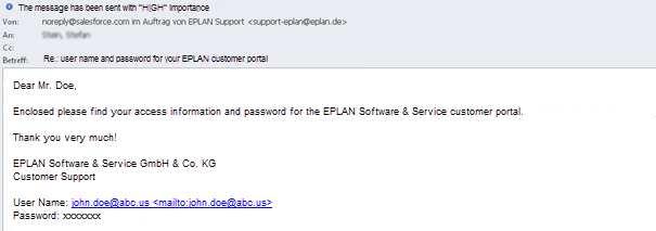 Du modtager inden for kort tid et svar til den angivne e-mail-adresse. Afsenderen er EPLAN Support. Det er ikke muligt at besvare denne e-mail direkte.