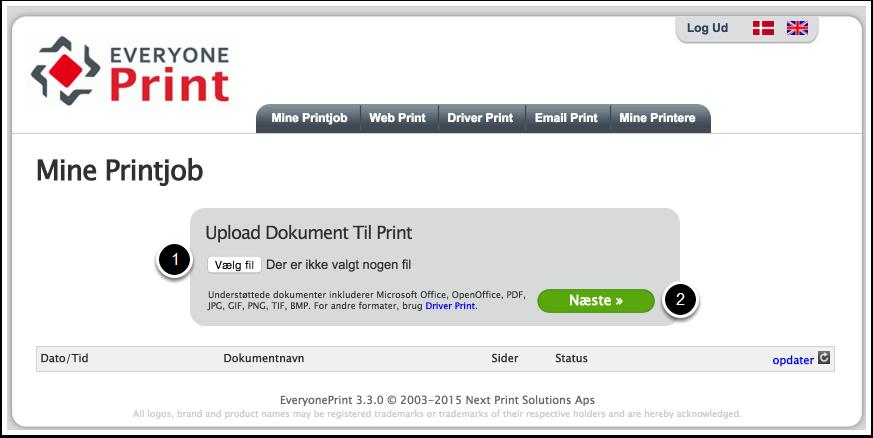 Nu kan du uploade et dokument der skal printes Det kan vã re en dokument fra Microsoft Office, et billede eller en PDF fil. 1. VÃ lg den fil du vil printe 2. Klik sã pã nã ste 3.