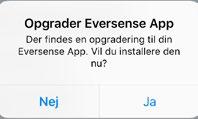 Beskrivelse af beskeder og handlinger (fortsat) Beskeder 9 Appdisplay Beskrivelse Handlinger Opgrader Eversense App