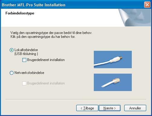 Installere drivere og software 6 Når vinduet med licensaftalen til Brother MFL- Pro Suite vises, skal du klikke på Ja, hvis du accepterer licensaftalen.