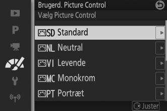 Brugerd. Picture Control De Picture Controls, der leveres med kameraet, kan ændres og gemmes som brugerdefinerede Picture Controls.