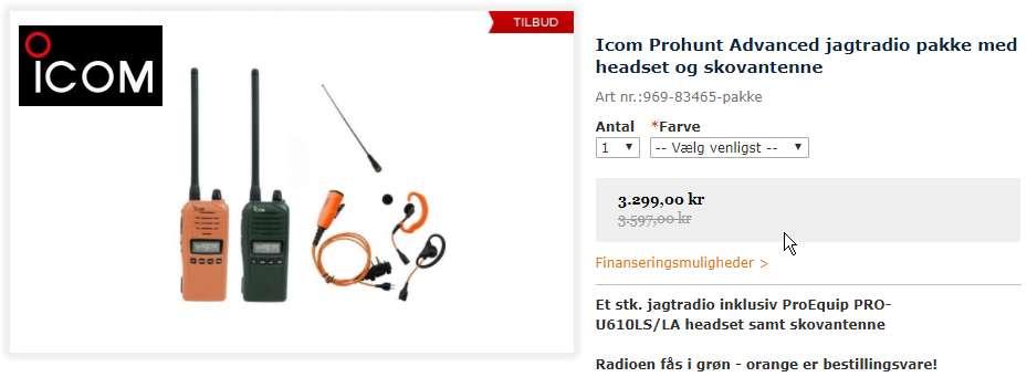 Et eksempel på en pris Kr.3.299,- på en Icom jagtradio der kan købes i divere jagtforetninger i Danmark. Alle former for salg af jagtradioer og tilbehør sker kun ved henvendelse til http://shop.