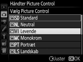 Markér Håndter Picture Control i én af optagemenuerne, og tryk på 2. 2 Vælg Gem/rediger. Markér Gem/rediger, og tryk på 2.