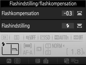 Flashkompensation (Kun indstillingerne P, S, A, M og SCENE) Flashkompensation anvendes for at ændre flashudladningen med fra 3 EV til +1 EV i trin på 1 /3 EV, hvilket ændrer hovedmotivets lysstyrke i
