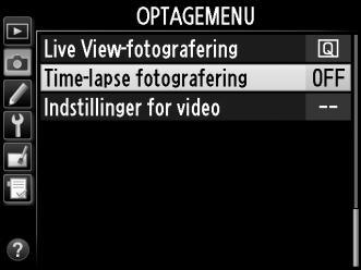 Time-lapse fotografering Kameraet tager automatisk billeder ved de valgte intervaller for at oprette en intervaloptagelses-stumfilm med indstillingerne, der aktuelt er valgt for Indstillinger for