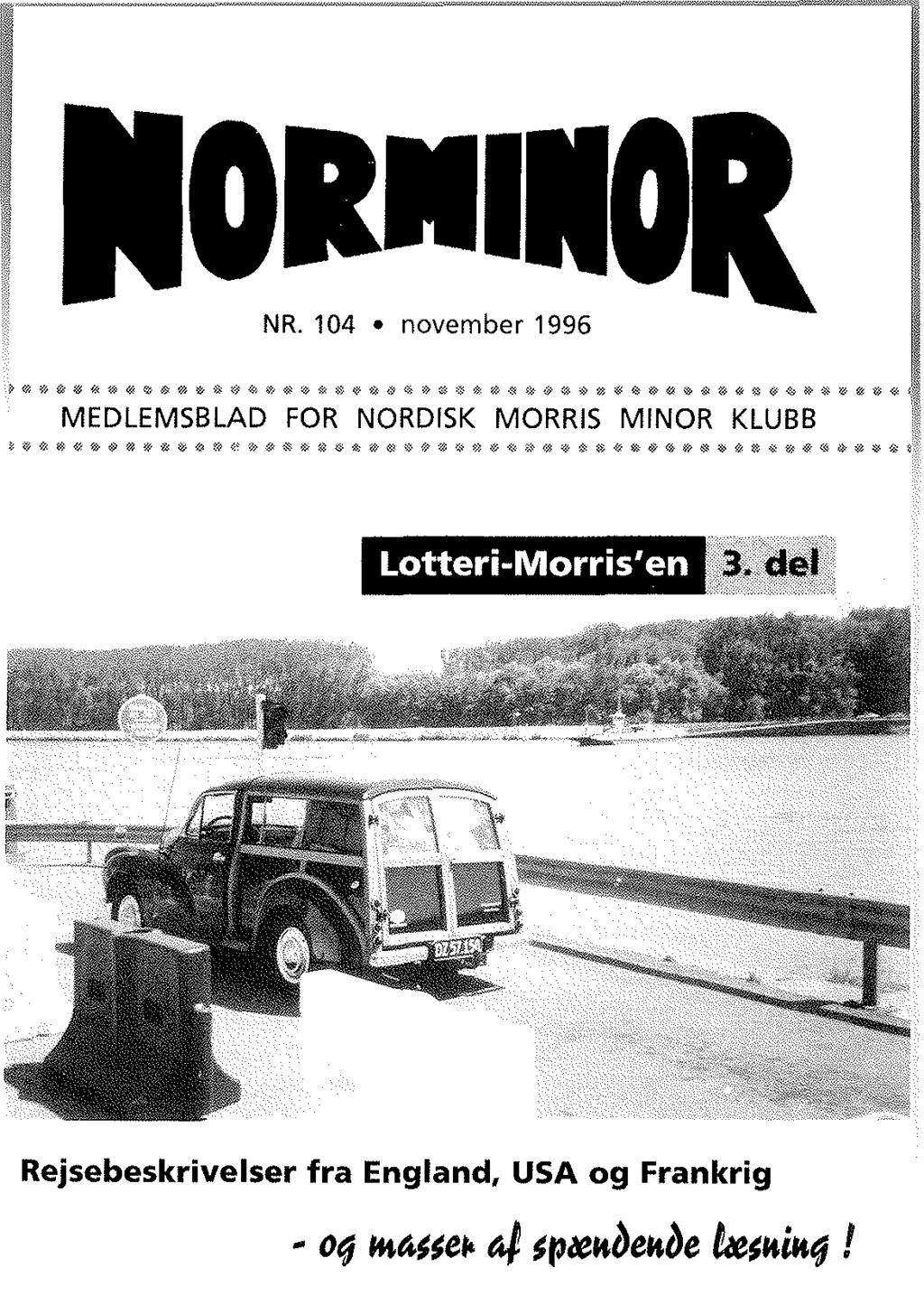 Nr 104 November 1996 Medlemsblad For Nordisk Morris Minor - 