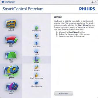 Guide for første start Efter installation af SmartControl Premium åbnes guiden automatisk, når du åbner