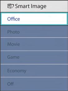 Hvordan aktiveres Smart-billede? Der kan vælges mellem seks tilstande: Office (Kontor), Photo (Foto), Movie (Film), Game (Spil), Economy (Økonomi) og Off (Fra). 1.