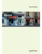 Bonjour Lyon 1. udgave, 2018 ISBN 13 9788761692900 Forfatter(e) Maria Hassing Begyndersystem til fransk. 350,00 DKK Inkl.