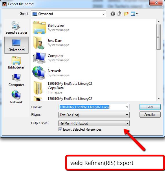 Husk, at når du eksporterer din fil i EndNote skal du vælge Refman(RIS) - formatet PURE kan læse.