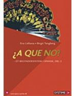A que no? - Et begyndersystem i spansk. Del 2 1.