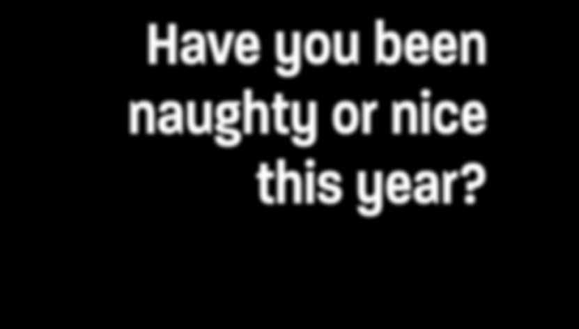 naughty or