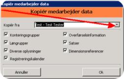 5 a1. Kopier medarbejder data Kopiér medarbejder data: Du kan herefter kopiere fra en anden medarbejders stamdata. Find en medarbejder, som ligner mest muligt.