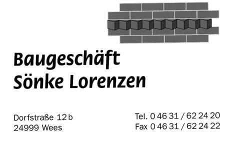 M Baugeschäft Sönke Lorenzen Dorfstr. 12b 24999 Wees Tel.