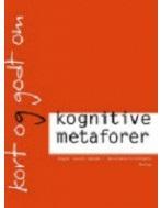 Kort og godt om - kognitive metaforer 1. udgave, 2012 ISBN 13 9788761648808 Forfatter(e) Kasper Lezuik Hansen Kort og overskuelig ebog med en sproglig tilgang til litteratur og fagtekster.