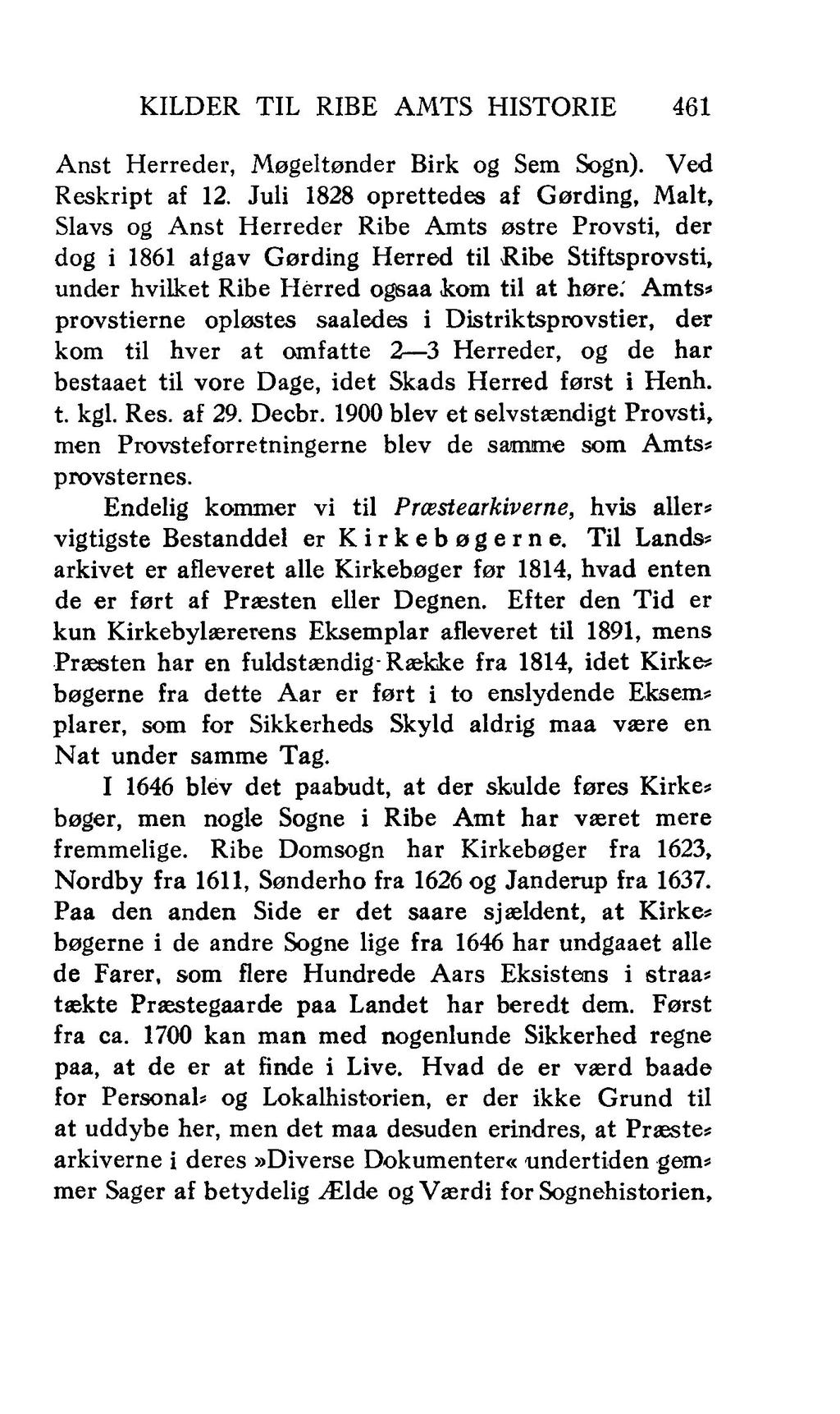 KILDER TIL RIBE AMTS HISTORIE 461 Anst Herreder, Møgeltønder Birk og Sem Sogn). Ved Reskript af 12.