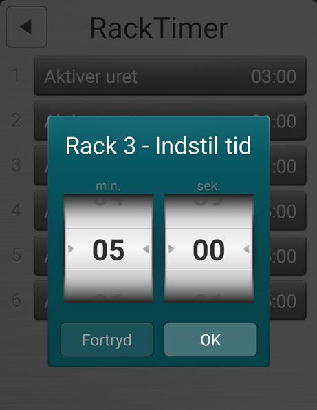 I hver funktion, tryk på timerdisplayet og tryk derefter på RackTimer tasten. 2. På Rack setup listen, før fingeren op eller ned for at vælge det antal racks der skal tilkobles timeren.