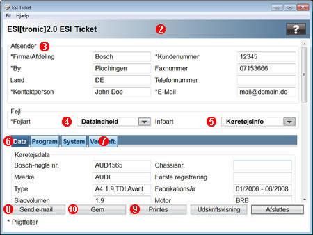 ESI Ticket ESI Ticket er din direkte kontakt til Bosch (ESI[tronic] hotline). Oprettelse af ESI Ticket Hovedmenu >> ESI Ticket. Med ESI Ticket kan du: - Ytre idéer eller ønsker. - Beskrive fejl.