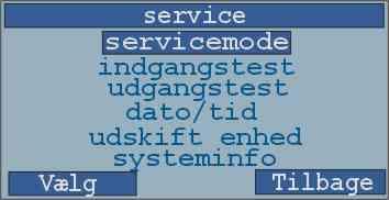 skift servicemode Servicemode menu I servicemode menuen, kan du vælge hvilket serviceniveau der skal bruges.