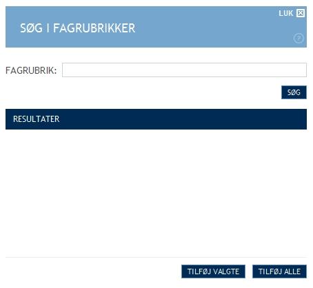 end branchebetegnelsen. SÅDAN BENYTTER DU FAGRUBRIK Vil du søge i "Fagrubrik", klikker du på det mørkeblå felt med teksten "Søg i fagrubrik".