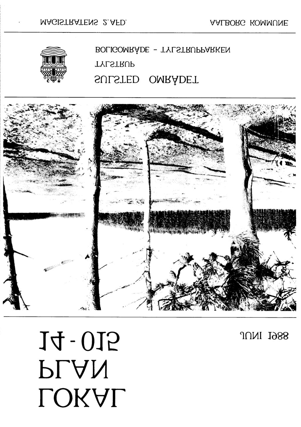 LOKAL PLAN 14-015 JUNI 1988 SULSTED TYLSTRUP OMRÅDET