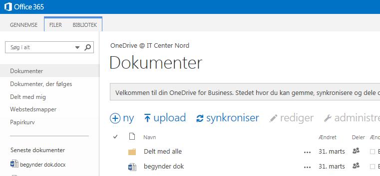 For at bruge Word, Excel og de andre Office programmer online i Office365 skal du gå til OneDrive i menubjælken.