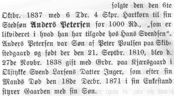 Anders Pedersen 1810 Udklip side 66 fra Viksø Sogns Historie af C. Carstensen 1884 - Skjelhøjgaard: Omskrivning af side 66: solgte den den 6te Oktbr. 1837 med 6 Tdr. 4 Skpr.