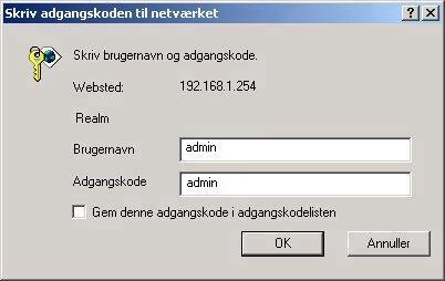 5 eller senere installeret på computeren 1. Åbn webbrowseren, og skriv http://192.168.1.254 i browserens adressefelt.