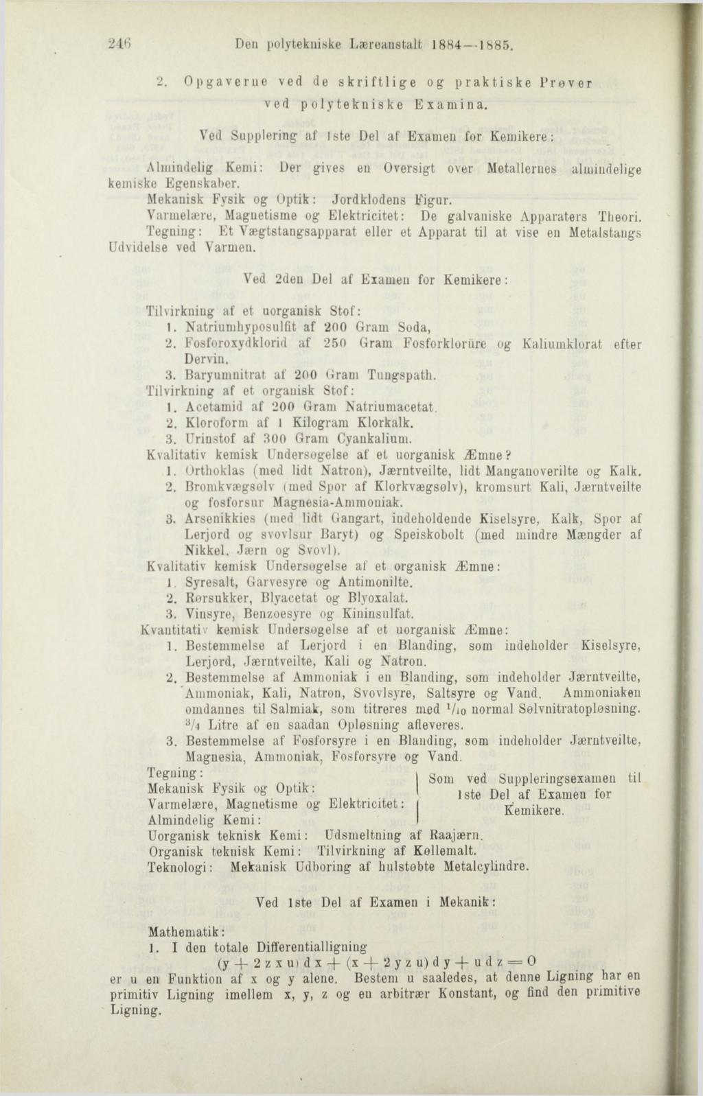 Den polytekniske Læreanstalt 1884 1885. 2. Opgaverne ved de skriftlige og praktiske Prøver ved polytekniske Examina.
