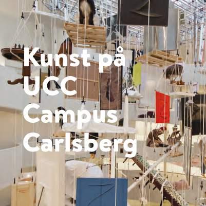 UCC Campus Carlsberg er etableret som en såkaldt OPP aftale og indeholdte ikke et krav om, at der blev afsat specifikke midler til kunst i anlægsrammen for byggeriet.